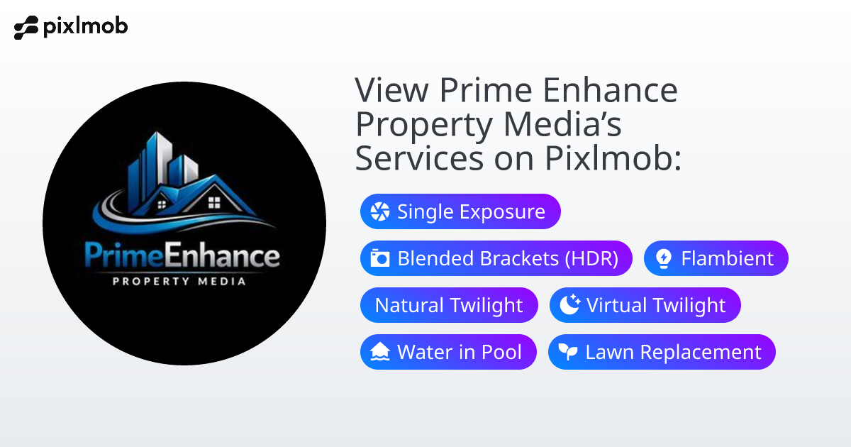 Prime Enhance Property Media | Pixlmob